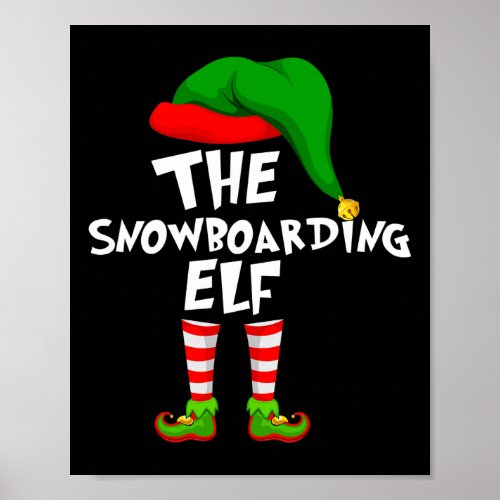 Funny Matching Family Christmas The Snowboarding E Poster