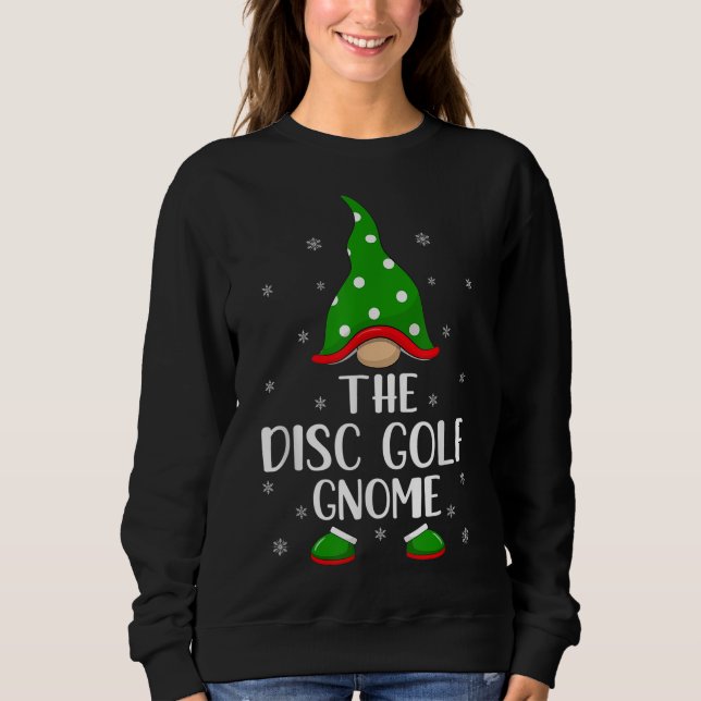Funny Matching Family The Disc Golf Gnome Christma Sweatshirt (Front)