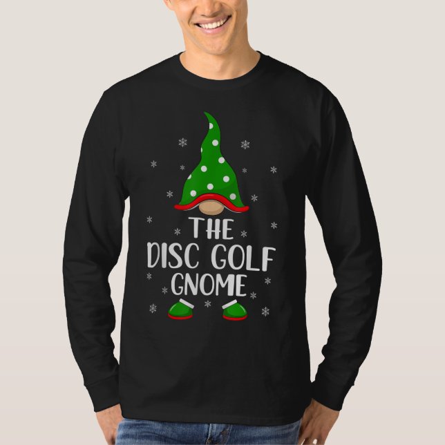 Funny Matching Family The Disc Golf Gnome Christma T-Shirt (Front)