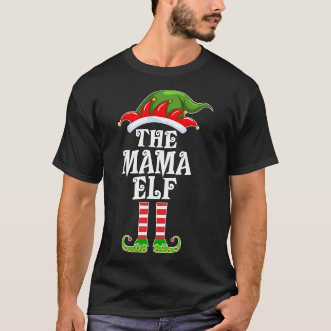 Funny Matching Family The Mama Elf Christmas Costu T-Shirt (Front)