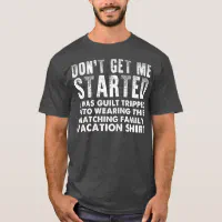 I Don't Do Matching Shirts Funny Family Shirts Shirts 