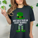 Funny Matching St Patrick's Day Most Likely To T-Shirt<br><div class="desc">Introducing our Funny Matching St. Patrick's Day Most Likely To T-Shirt—a humorous and personalized addition to your Paddy's Day festivities. These shirts are perfect for a pub crawl team, a group participating in a parade, or simply for a funny and coordinated look during your St. Patrick's Day celebrations. Crafted as...</div>