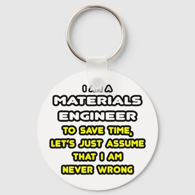 Funny Materials Engineer T-Shirts and Gifts Keychain (Front)