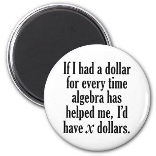 Funny Algebra Jokes Magnets | Zazzle