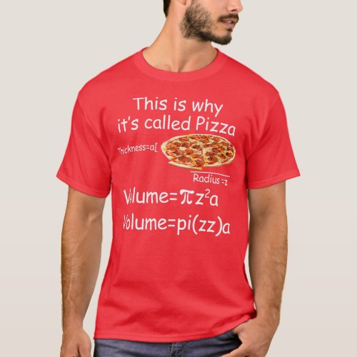 Funny Math and Pizza equation Funny Math and Pizza T_Shirt