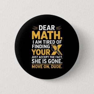 Funny Math Design For Boys Girls Math Teachers Men Button