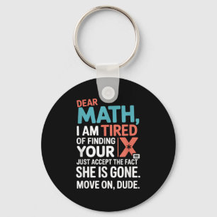 Funny Math Design For Boys Girls Math Teachers Men Keychain