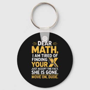 Funny Math Design For Boys Girls Math Teachers Men Keychain