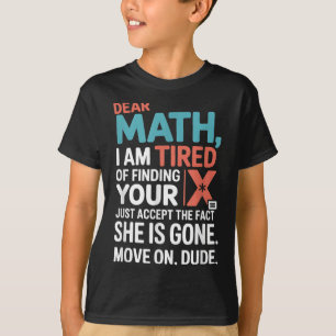 Funny Math Design For Boys Girls Math Teachers Men T-Shirt
