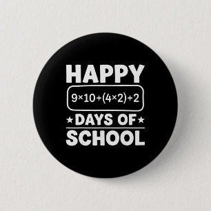 Funny Math Equation Happy 100 Days Of School Stude Button