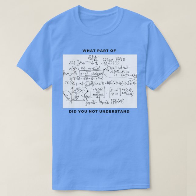funny math equation T-Shirt (Design Front)