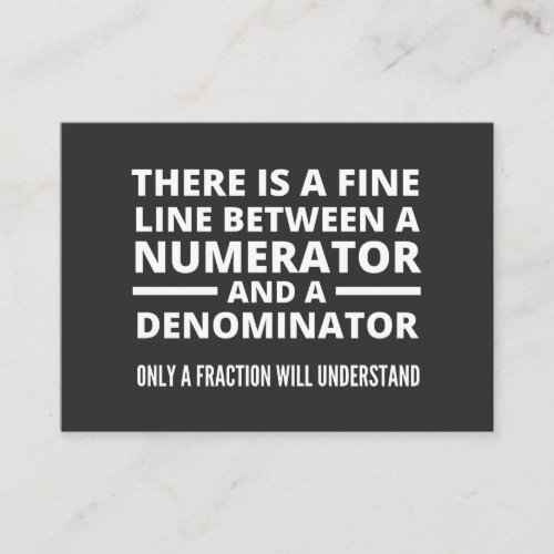 Funny Math  FINE LINE NUMERATOR DENOMINATOR Business Card