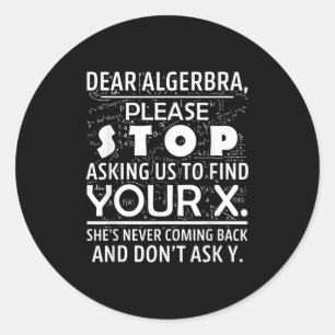 Funny Math For Math Lovers Nerd Nerdy Hilarious De Classic Round Sticker