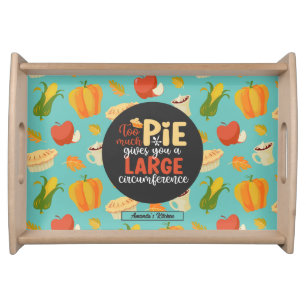 Funny Math Geek Pie Pun Thanksgiving Food Pattern Serving Tray