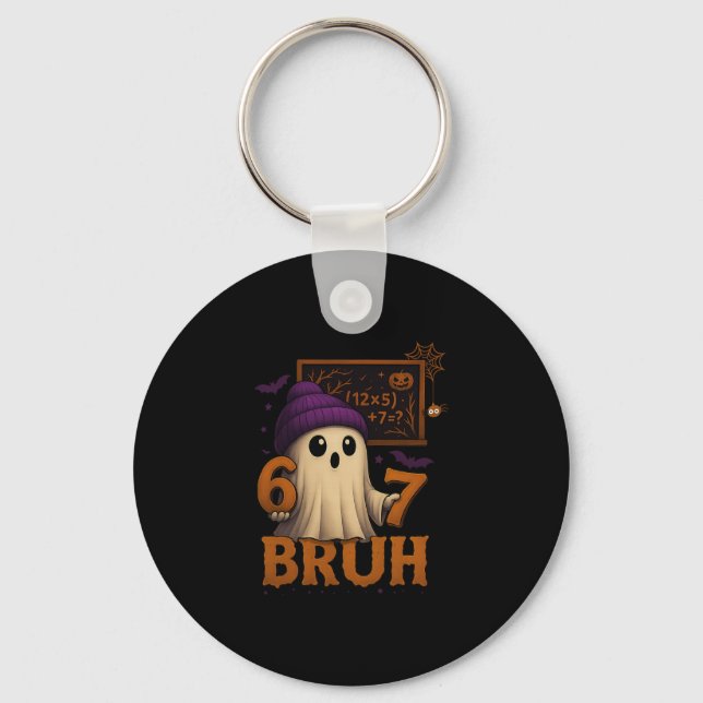 Funny Math Ghost 67 Bruh Halloween Meme Teacher Eq Keychain (Front)