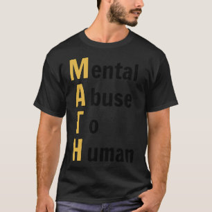 Funny Math Humor T-Shirt