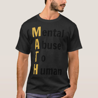 Funny Math Humor T-Shirt