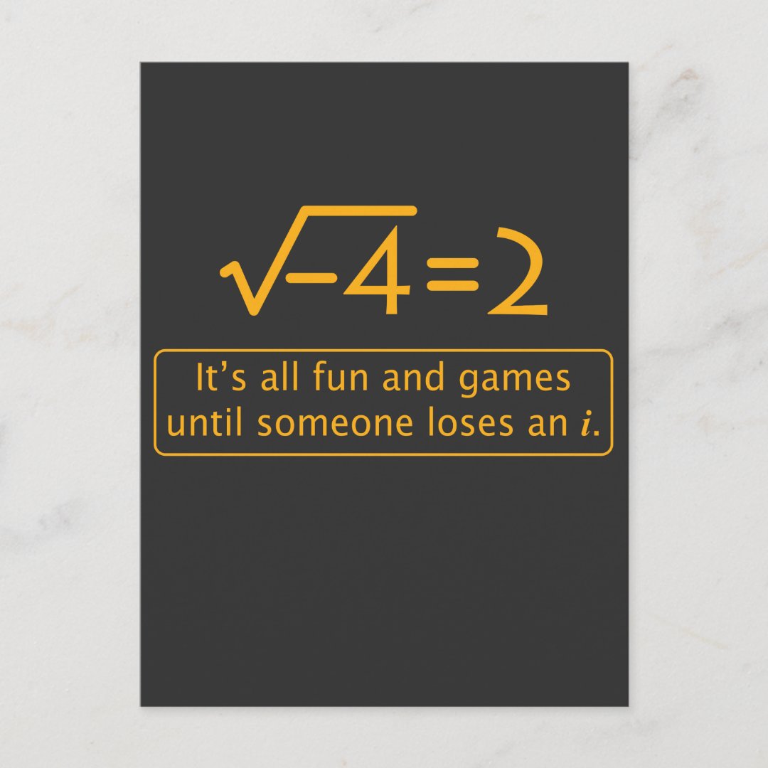 Funny Math Joke - imaginary number missing Postcard | Zazzle