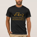 Funny Math Joke - imaginary number missing T-Shirt<br><div class="desc">It's all fun and games until someone loses an i,  where i is the imaginary number missing from this equation gone wrong. The perfect gift for math teachers,  or for anyone who enjoys a geeky pun.</div>