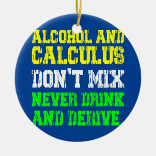 Funny Math Joke Mathematics Math Humor Student Ceramic Ornament