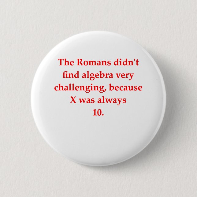funny math joke pinback button (Front)