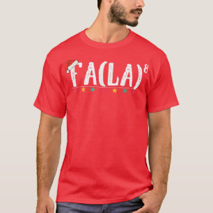 Funny Math Jokes for Nerds T-Shirt