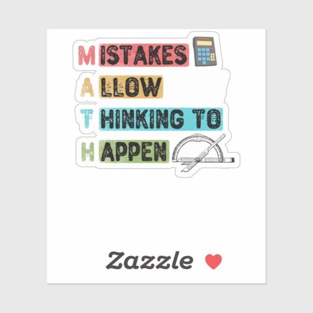 Funny Math. Mistakes Allow Thinking To Happen Sticker (Sheet)