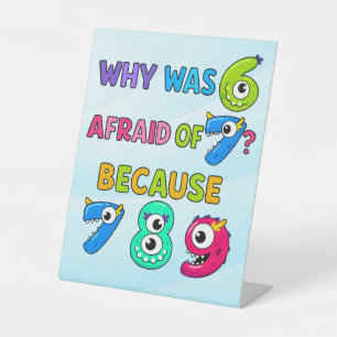 Funny Math Poster for Kids   7 8 9 Joke Pedestal Sign