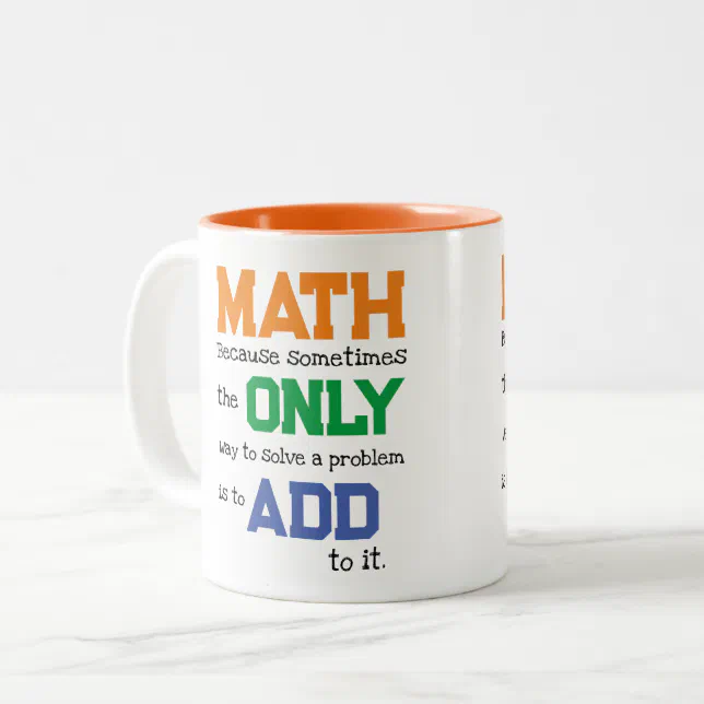 Funny Math Problem Addition Pun Two-Tone Coffee Mug | Zazzle