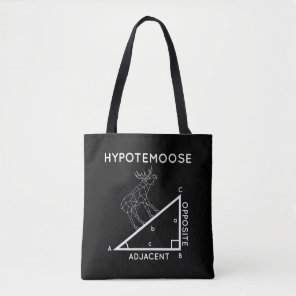 Funny Math Pun Moose Hypotenuse Mathematician. Tote Bag