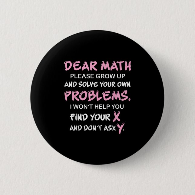 Funny Math Quote  Button (Front)
