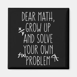 Funny Math Quote For Girls Boys Teens Him Her Dear Magnet