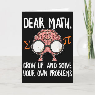Funny Math Quote For Girls Boys Teens Men Women De Card