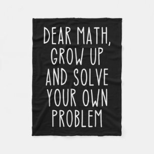 Funny Math Quote For Girls Boys Teens Men Women De Fleece Blanket