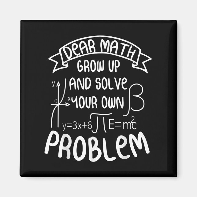 Funny Math Quote For Girls Boys Teens Men Women De Magnet (Front)