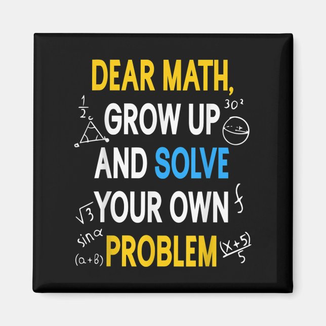 Funny Math Quote For Girls Boys Teens Men Women De Magnet (Front)