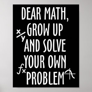 Funny Math Quote For Girls Boys Teens Men Women De Poster