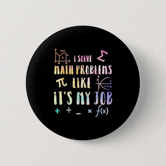 Funny Math Quote For Teacher Student Stem Geek Gif Button (Front)
