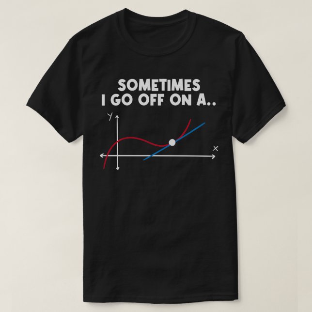 Funny Math Quote Gift for Teachers Students Math F T-Shirt (Design Front)