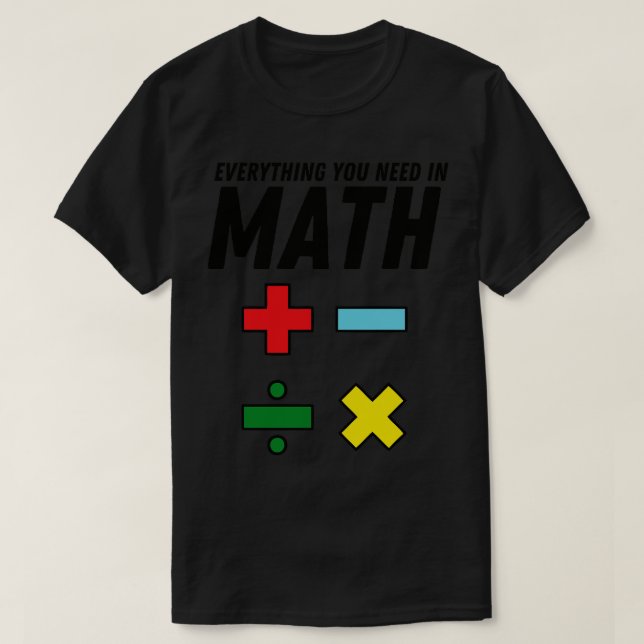 Funny Math quote Mathematic Teacher  1  T-Shirt (Design Front)