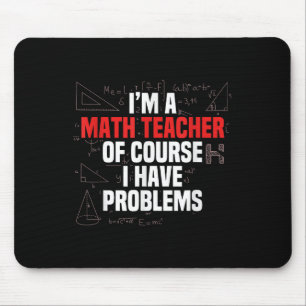 Funny Math Quote Mathematics Dear Math Teacher Ner Mouse Pad