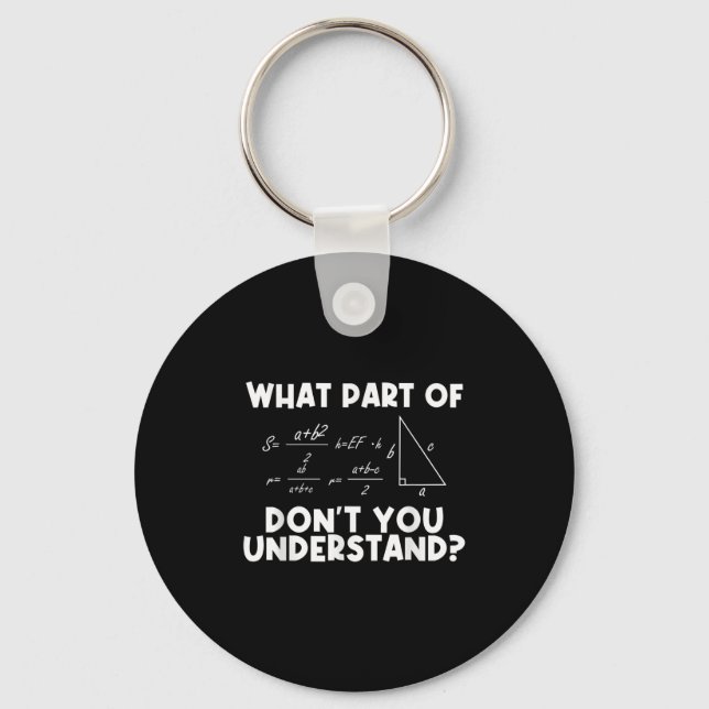Funny Math Quote Mathematics Dear Math Teacher Sol Keychain (Front)