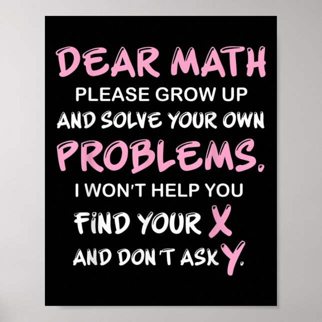 Funny Math Quote  Poster (Front)