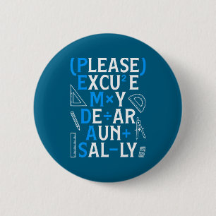 Funny Math Rules Pemdas Pun Teachers Math Day  Button