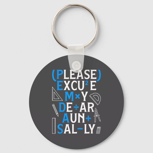 Funny Math Rules Pemdas Pun Teachers Math Day  Keychain (Front)