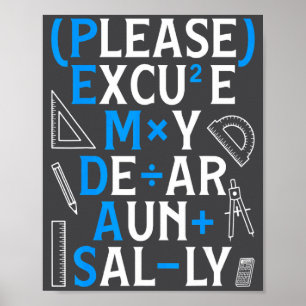 Funny Math Rules Pemdas Pun Teachers Math Day Poster