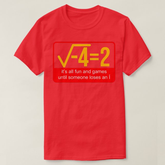 Funny Math s t Someone Loses An i Funny Math T-  T-Shirt (Design Front)