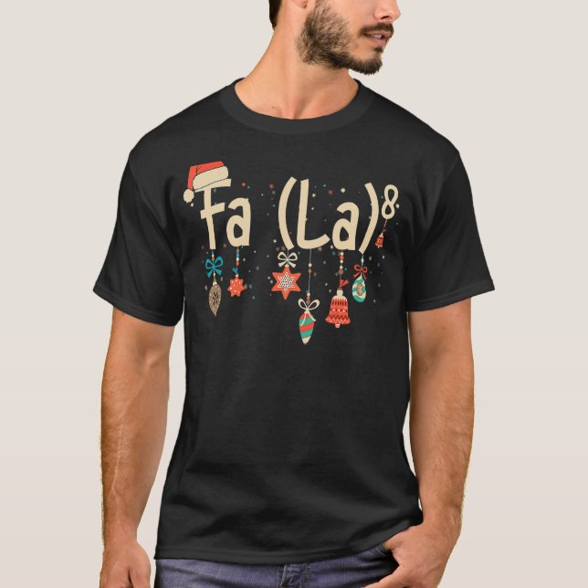 Funny Math Santa Christmas FA (LA)8 For Math Teach T-Shirt (Front)