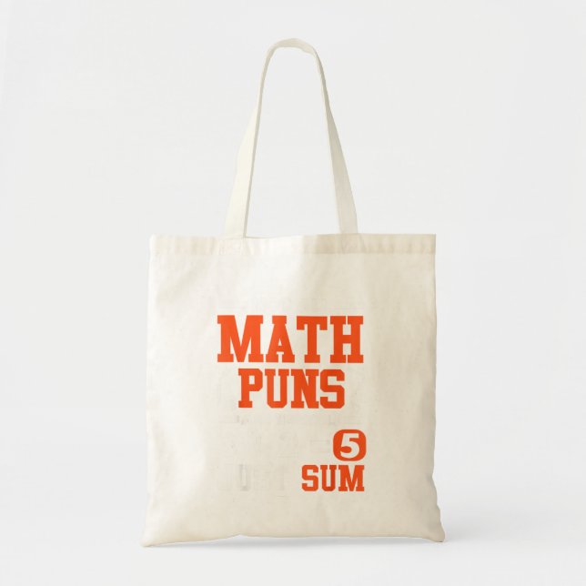 Funny Math Saying Equation Math Joke Tote Bag (Front)