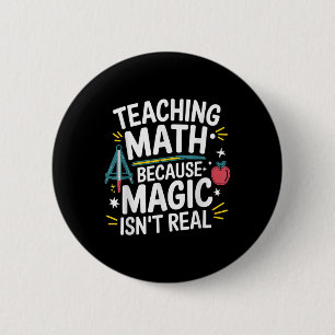 Funny Math Teacher Algebra Lover Back To School Button